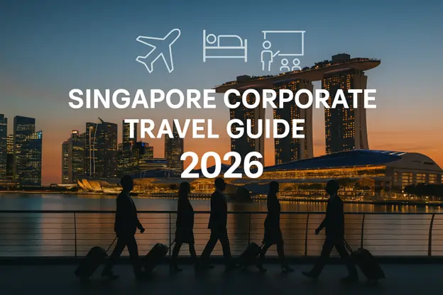 Singapore Corporate Travel Guide